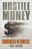 Hostile Money (eBook, ePUB)