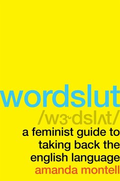 Wordslut (eBook, ePUB) - Montell, Amanda