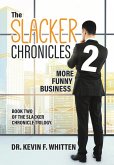 The Slacker Chronicles 2