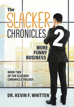 The Slacker Chronicles 2 - Whitten, Kevin F.