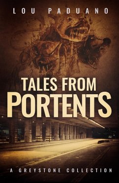 Tales from Portents - Paduano, Lou