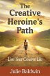 The Creative Heroine's Path - Bild 1