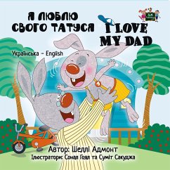 I Love My Dad (Ukrainian English Bilingual Book) (eBook, ePUB) Cover I Love My Dad (Ukrainian English Bilingual Book) (eBook, ePUB)