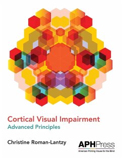 Cortical Visual Impairment Advanced Principles