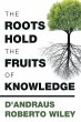 The Roots Hold the Fruits of Knowledge - Bild 1
