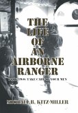 The Life of an Airborne Ranger
