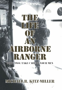 The Life of an Airborne Ranger - Kitz-Miller, Michael B.