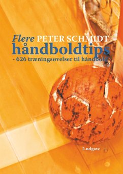 Flere håndboldtips - Schmidt, Peter