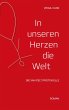 In unseren Herzen die Welt (eBook, ePUB) - Bild 1