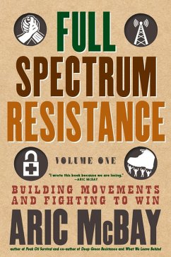Full Spectrum Resistance, Volume One (eBook, ePUB) - McBay, Aric