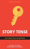 Story Tense- Learn Tenses through Stories (eBook, ePUB)