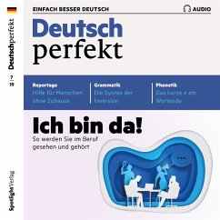 Deutsch lernen Audio - Ich bin da! So werden Sie im Beruf gesehen und gehört (MP3-Download) - Spotlight Verlag