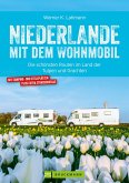 Niederlande / mit dem Wohnmobil Bd.9 (eBook, ePUB)