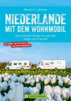 Niederlande / mit dem Wohnmobil Bd.9 (eBook, ePUB) - Lahmann, Werner