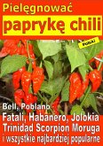 Pielegnowac papryke chili (eBook, ePUB)