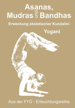 Asanas, Mudras und Bandhas (eBook, ePUB) - Yogani