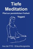 Tiefe Meditation (eBook, ePUB)