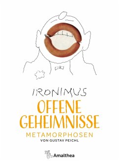 Offene Geheimnisse (eBook, ePUB) - Peichl, Gustav (IRONIMUS)