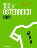 100 x Österreich: Sport (eBook, ePUB)