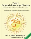 Fortgeschrittene Yoga Übungen - Teile 1-3 (eBook, ePUB)