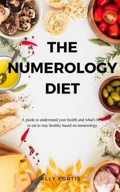 The Numerology Diet (eBook, ePUB) - Fortis, Ally