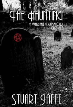 The Haunting (Marshall Drummond Case Files, #8) (eBook, ePUB) - Jaffe, Stuart