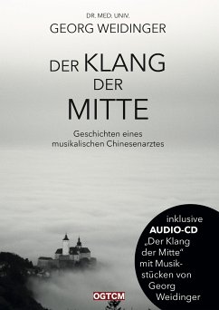 Der Klang der Mitte (eBook, PDF) - Weidinger, Georg