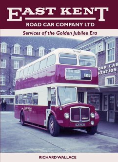 East Kent Road Car Company Ltd: Services of the Golden Jubilee Era (eBook, ePUB) - Wallace, Richard