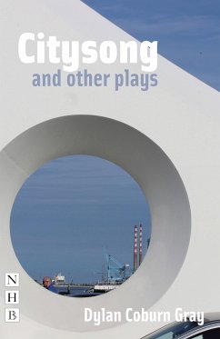 Citysong and other plays (NHB Modern Plays) (eBook, ePUB) - Coburn Gray, Dylan