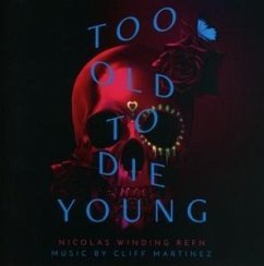 Too Old To Die Young - Ost/Martinez,Cliff