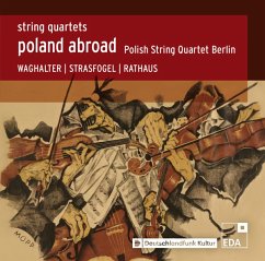 Poland Abroad-Streichquartette Vol.2 - Polnisches Streichquartett Berlin