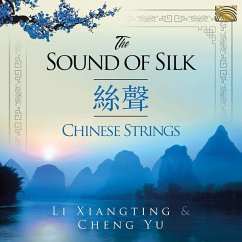 The Sound Of Silk - Li,Xiangting/Cheng,Yu