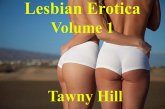 Lesbian Erotica Volume 1 (eBook, ePUB)
