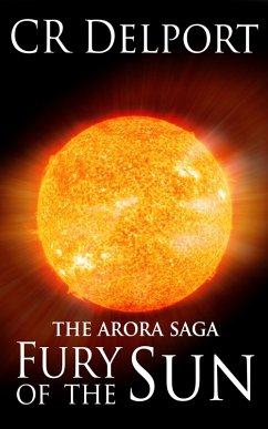 Cover The Arora Saga : Fury of the Sun (eBook, ePUB)