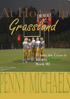 At Home in Grassland (Where the Grass is Always Greener Book III) (eBook, ePUB) - Michaels, Penny