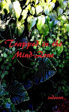 Trapped in the Mind-Zone (eBook, ePUB) - Indoosri