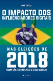 O impacto dos influenciadores digitais nas eleições de 2018 (eBook, ePUB)