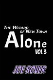 Alone (Wizard of New Town, #3) (eBook, ePUB)