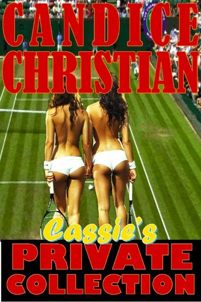 Cassie's Private Collection (eBook, ePUB) Cassie's Private Collection (eBook, ePUB)