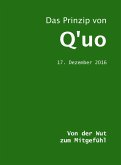 Das Prinzip von Q'uo (17. Dezember 2016) (eBook, ePUB)
