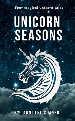 Unicorn Seasons (eBook, ePUB) - Simner, Janni Lee
