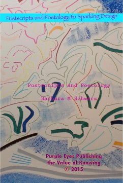Postscripts and Poetology (Sparking Design - 21 Anthologies, #13) (eBook, ePUB) - Schwarz, Barbara M