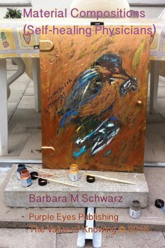 Material Compositions (Self-healing Physicians) (eBook, ePUB) - Schwarz, Barbara M