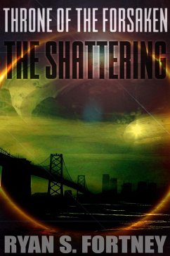Cover Throne of the Forsaken: The Shattering (Universe 1313, #1) (eBook, ePUB)