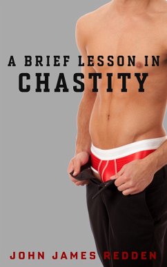 A Brief Lesson in Chastity (Brief Lessons in BDSM, #2) (eBook, ePUB) - Redden, John James