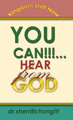 You Can...Hear From God (YOU CAN... Empowerment Series, #1) (eBook, ePUB) - Chong, Dr Sherrill