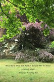 When Words Were Just Words (I Danced Among The Birds) (eBook, ePUB) When Words Were Just Words (I Danced Among The Birds) (eBook, ePUB)
