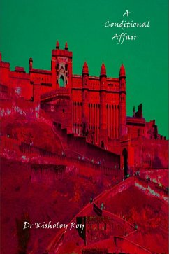 A Conditional Affair (eBook, ePUB) - Roy, Kisholoy