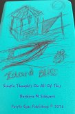 Island Bliss - Simple Thoughts On All Of This (eBook, ePUB) Island Bliss - Simple Thoughts On All Of This (eBook, ePUB)