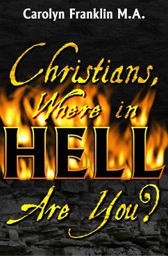 Cover Christians, Where In Hell Are You? (eBook, ePUB)